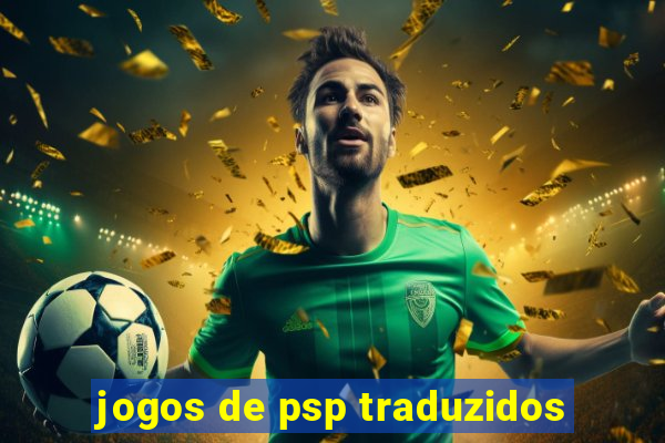 jogos de psp traduzidos